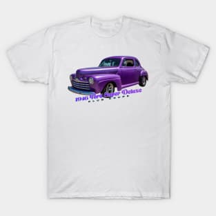 1946 Ford Super Deluxe Club Coupe T-Shirt